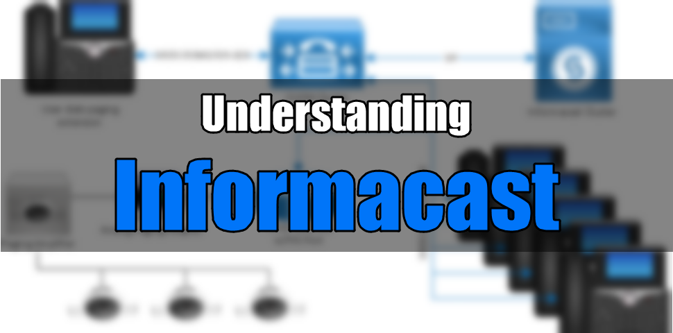 Understanding Singlewire Informacast