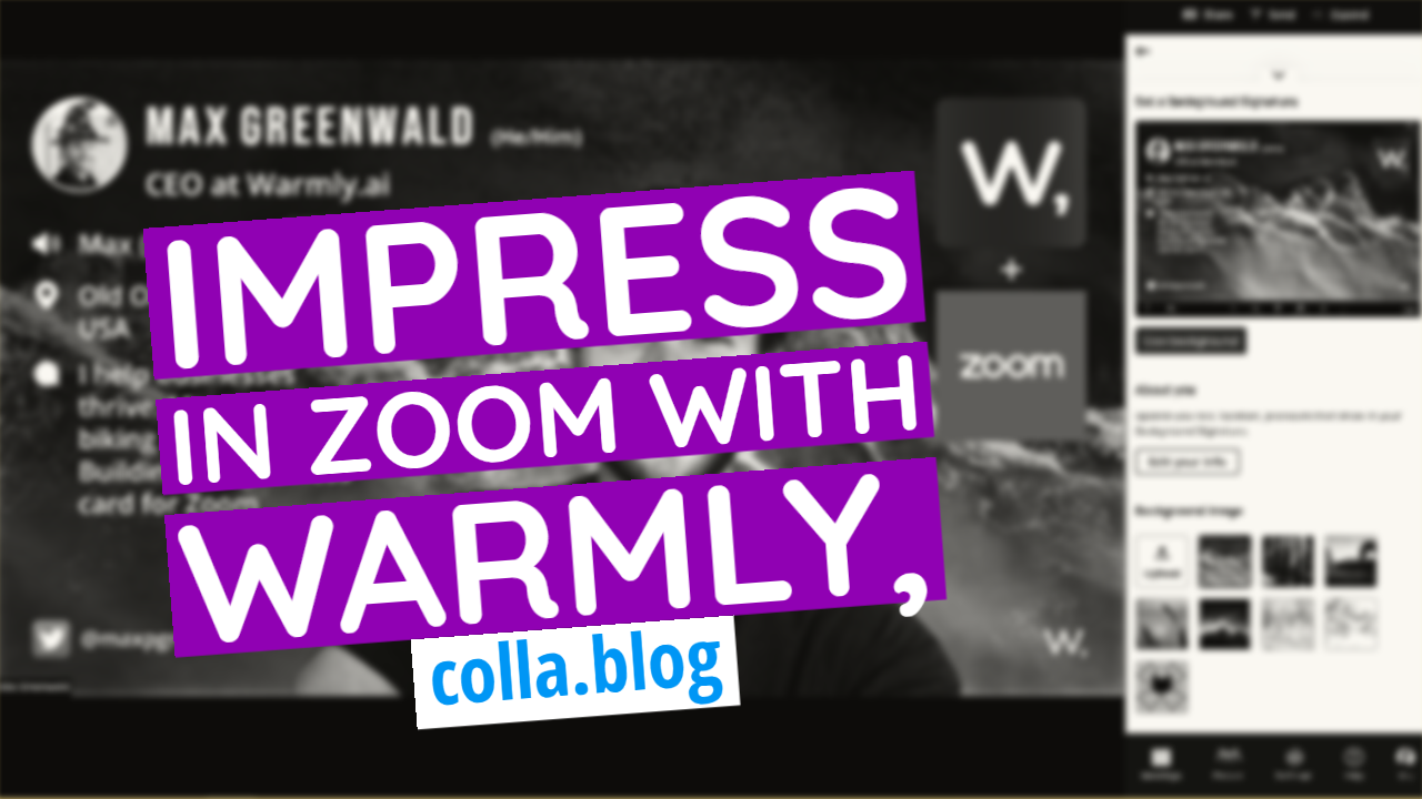 Impress in Zoom with Warmly!